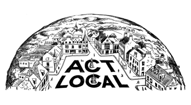 A black and white illustration of a town centre square and surrounding houses. In the centre of the square on the ground is painted the words 'Act Local' 